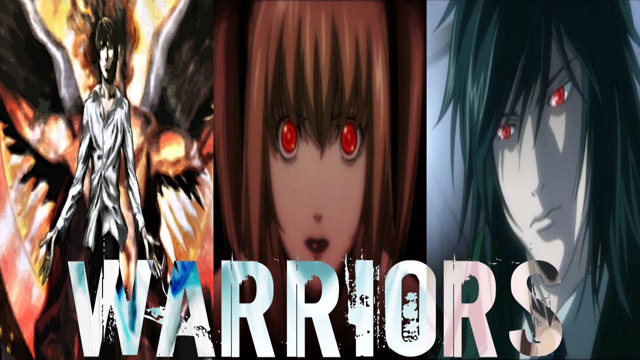 Warriors (Death Note AMV)