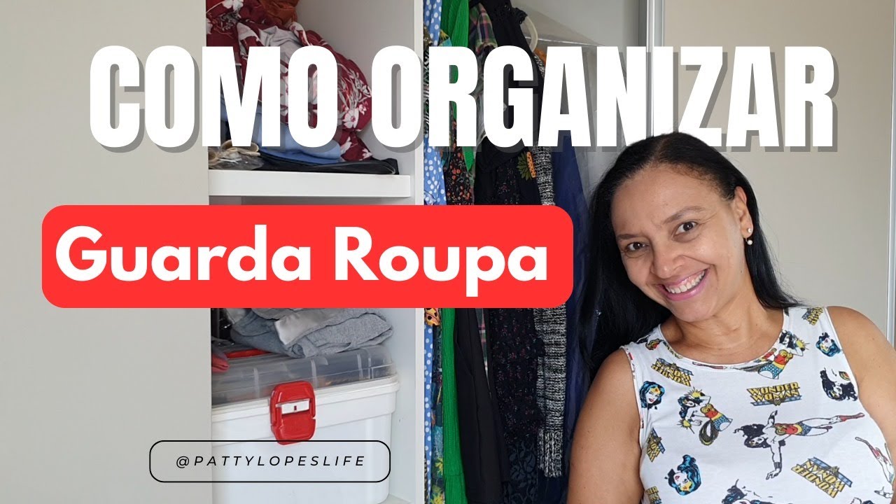 Como organizar seu guarda roupa. #pattylopeslife