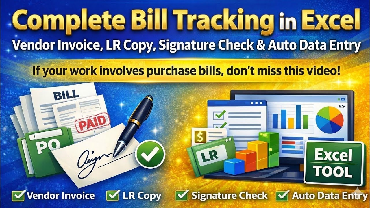 Complete Bill Tracking in Excel | Vendor Invoice, LR Copy, Signature Check + Auto Data Entry