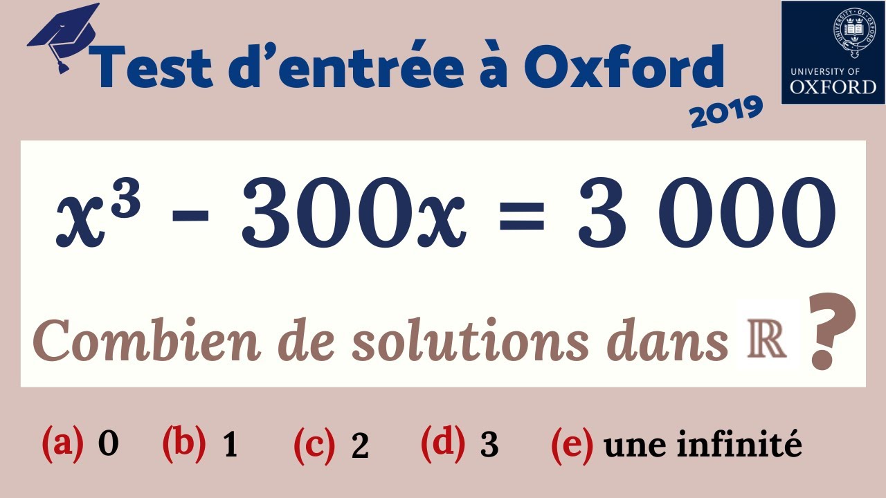 Résoudre x³ - 300x = 3000 - Test d'admission à OXFORD