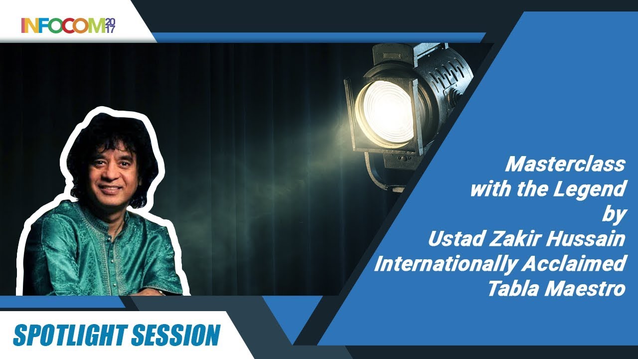 Spotlight Session - Masterclass with the Legend by Ustad Zakir Hussain