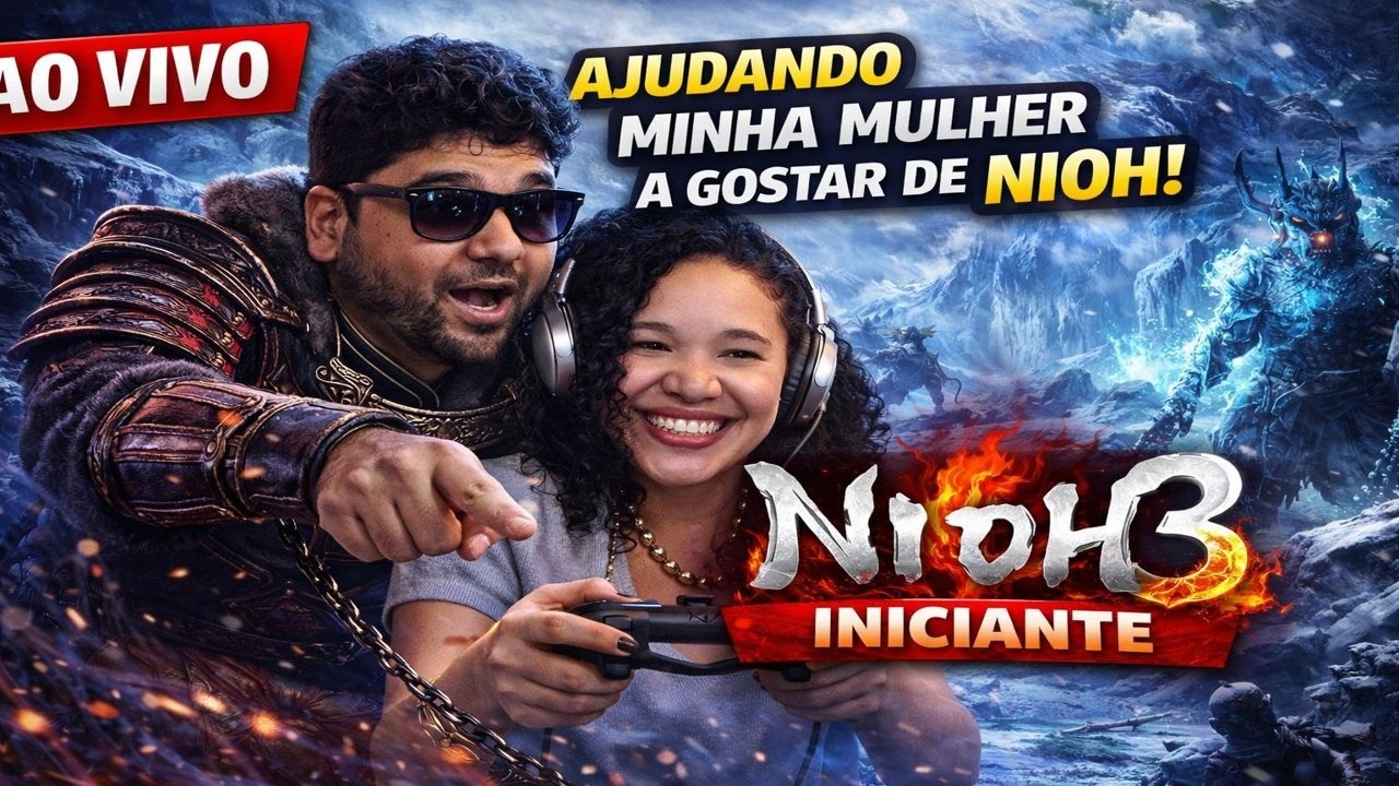 Nioh 3 - Convencendo a mulher a curtir!!!