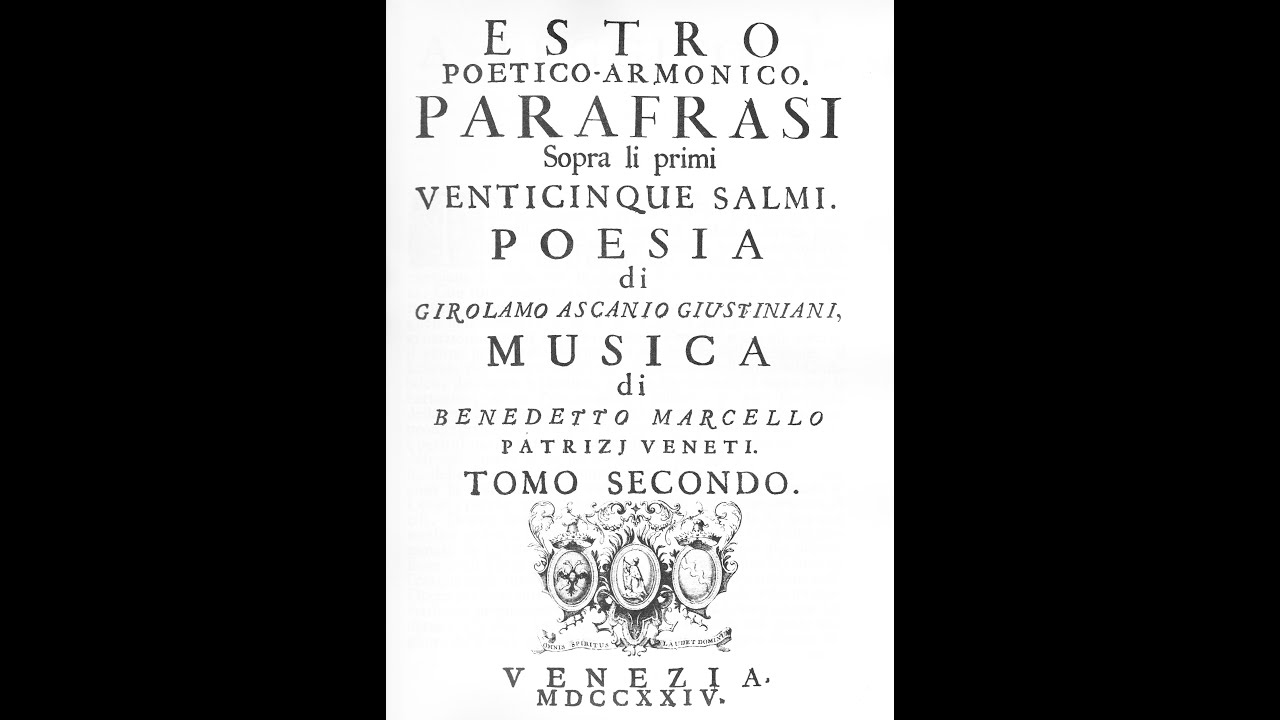 Benedetto Marcello Salmo 14, from L' Estro poetico armonico