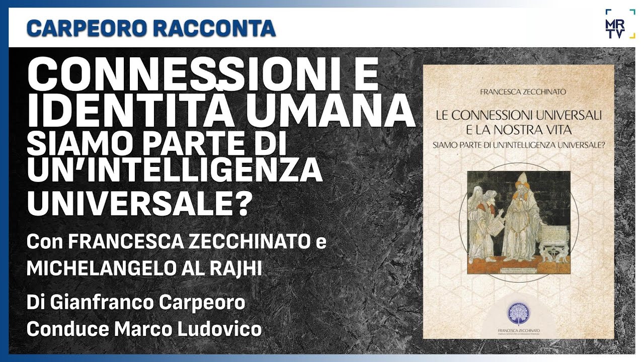 Connessioni e Identit&agrave; umana - Siamo parte di un&rsquo;Intelligenza Universale? - con Francesca Zecchinato