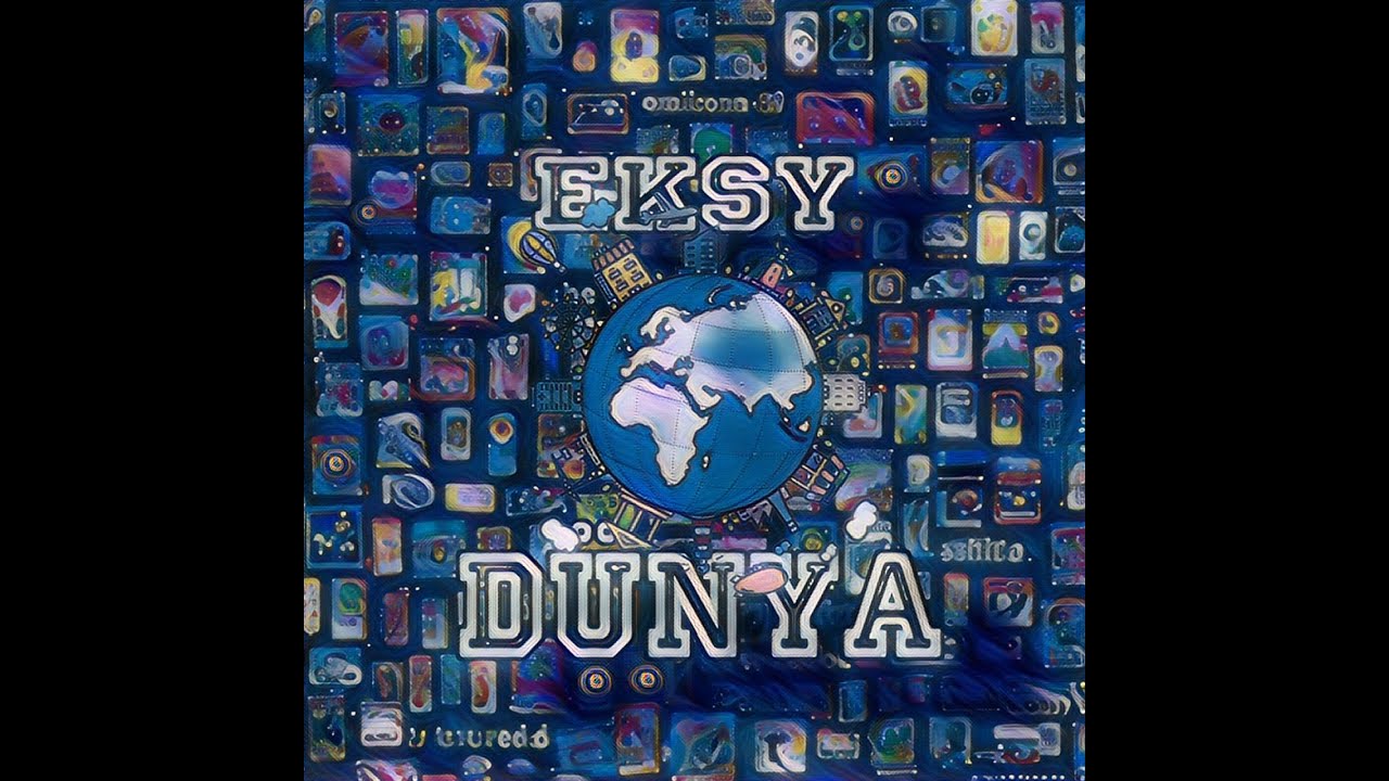 EKSY ,,DÜNYA