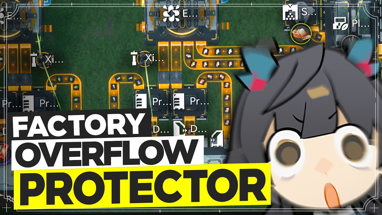Overflow Protector 1.0 - CHECK PINNED COMMENT - 1.4 Blueprint Part 2 Asia/NA/EU【Arknights Endfield】