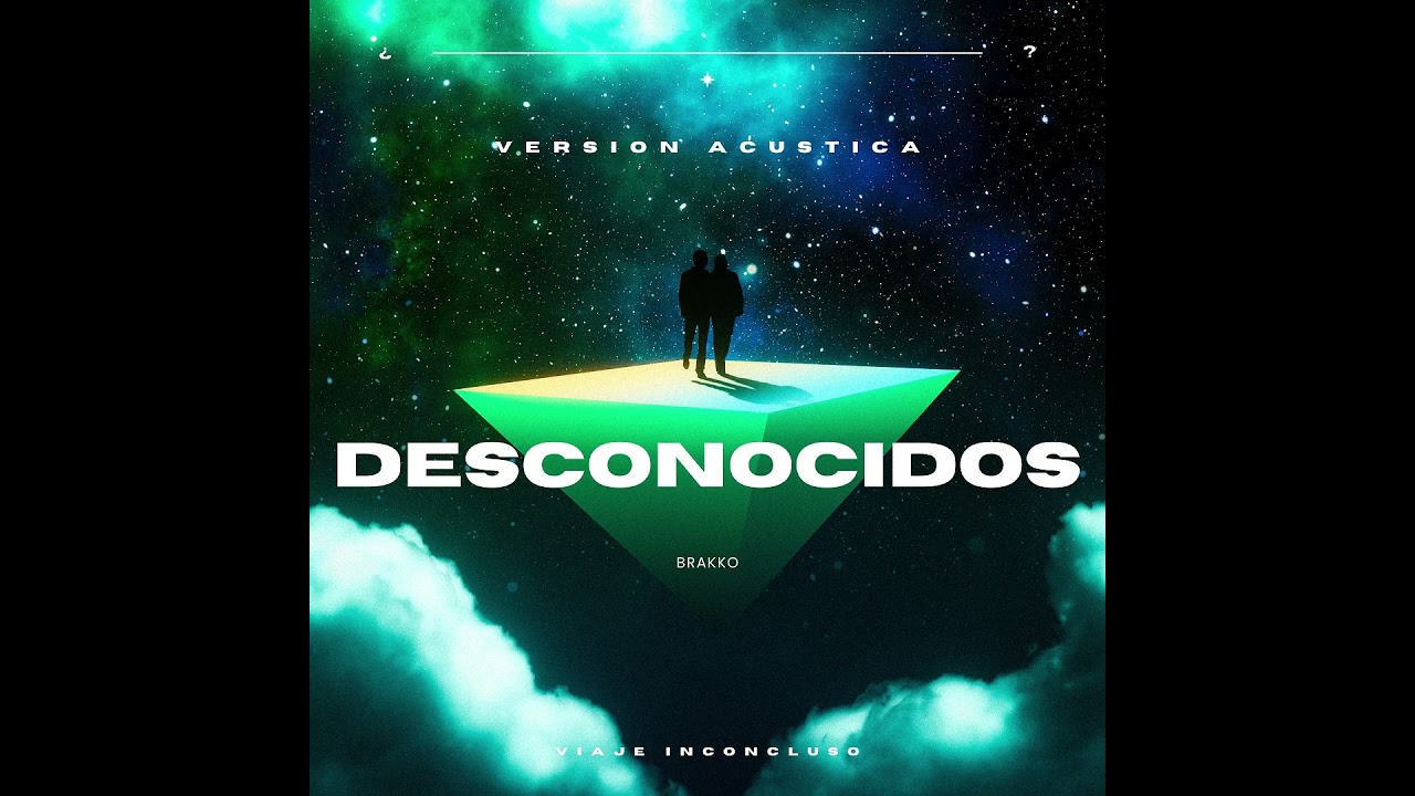 BRAKKO - DESCONOCIDOS (version acustica)