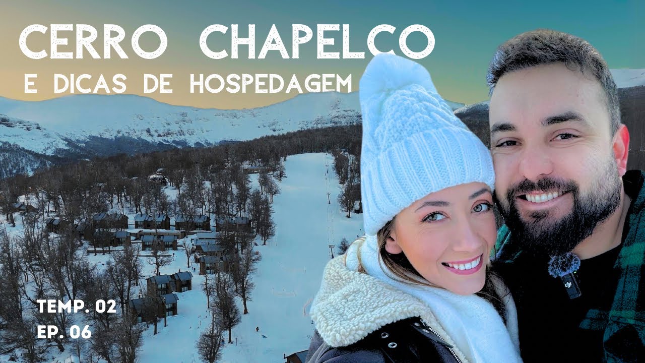 Um dia no CERRO CHAPELCO, LAS PENDIENTES, EL REFUGIO!18 horas em SAN MARTIN DE LOS ANDES VLOG T2EP6