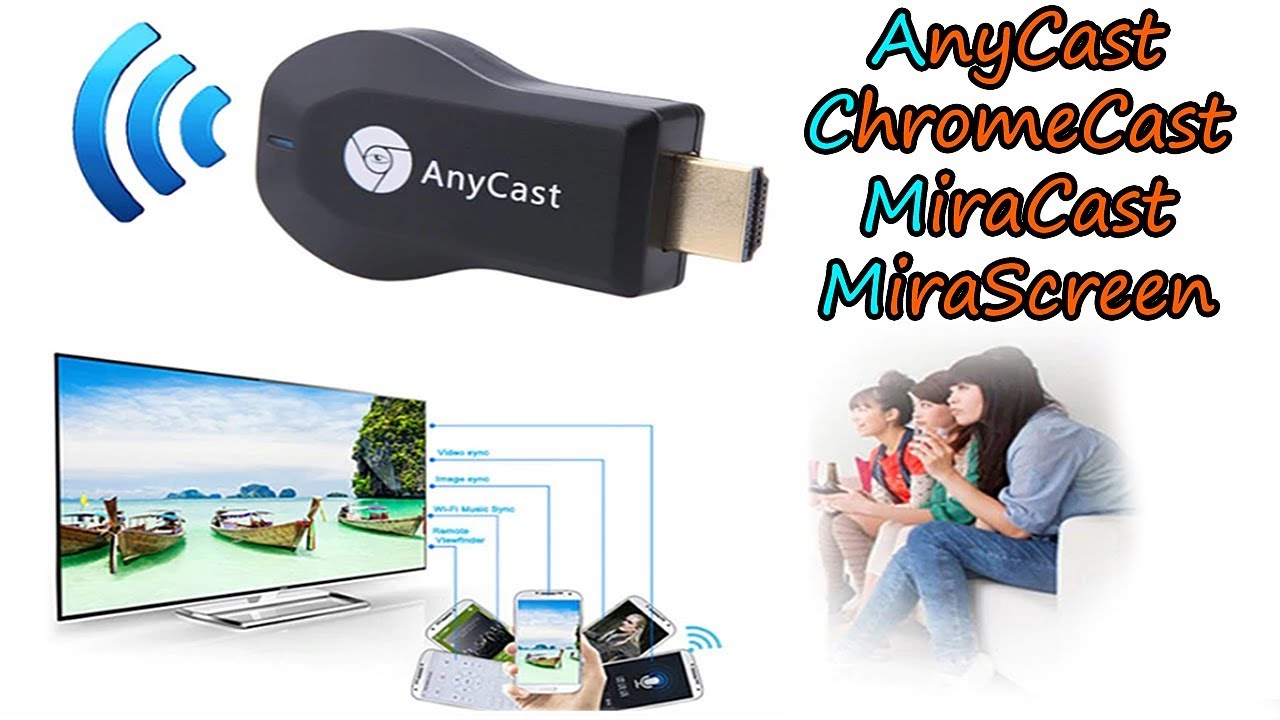 Google Chromecast AnyCast EasyCast DLNA Miracast MiraScreen Smart TV WiFi Airplay Testing