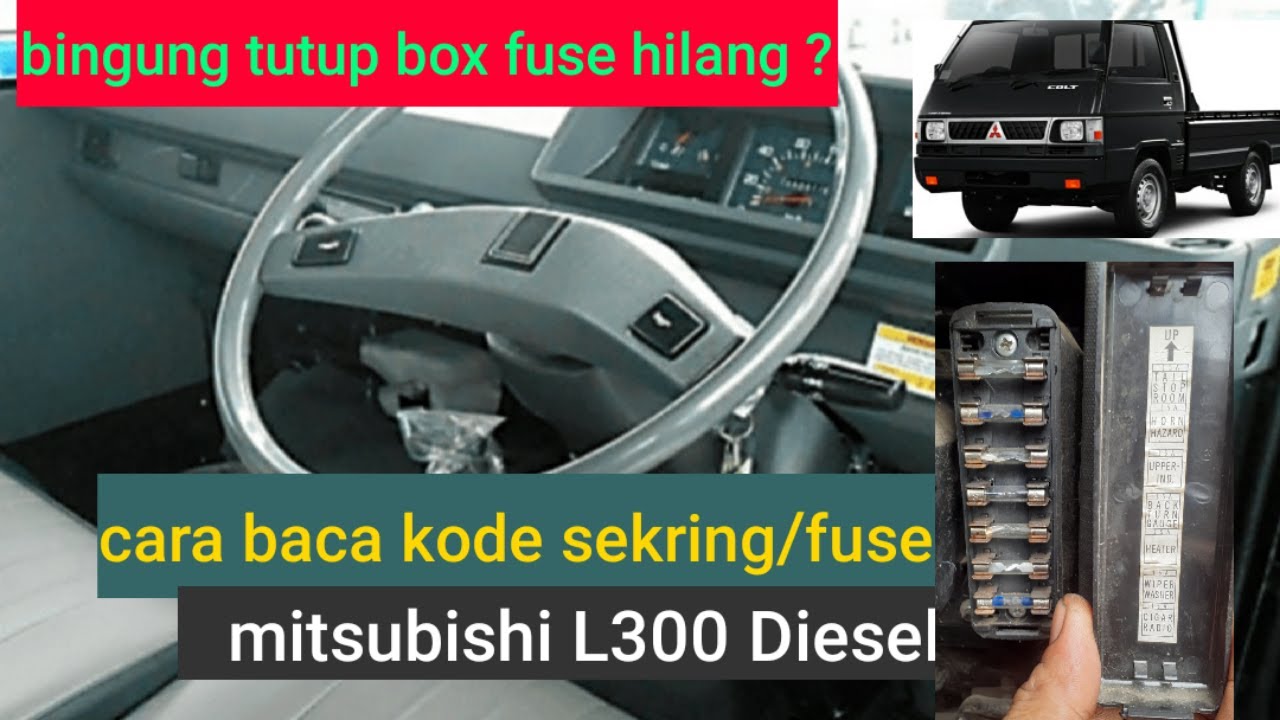 Cara baca kode sekring mitsubishi L300 || skema kelistrikan mobil