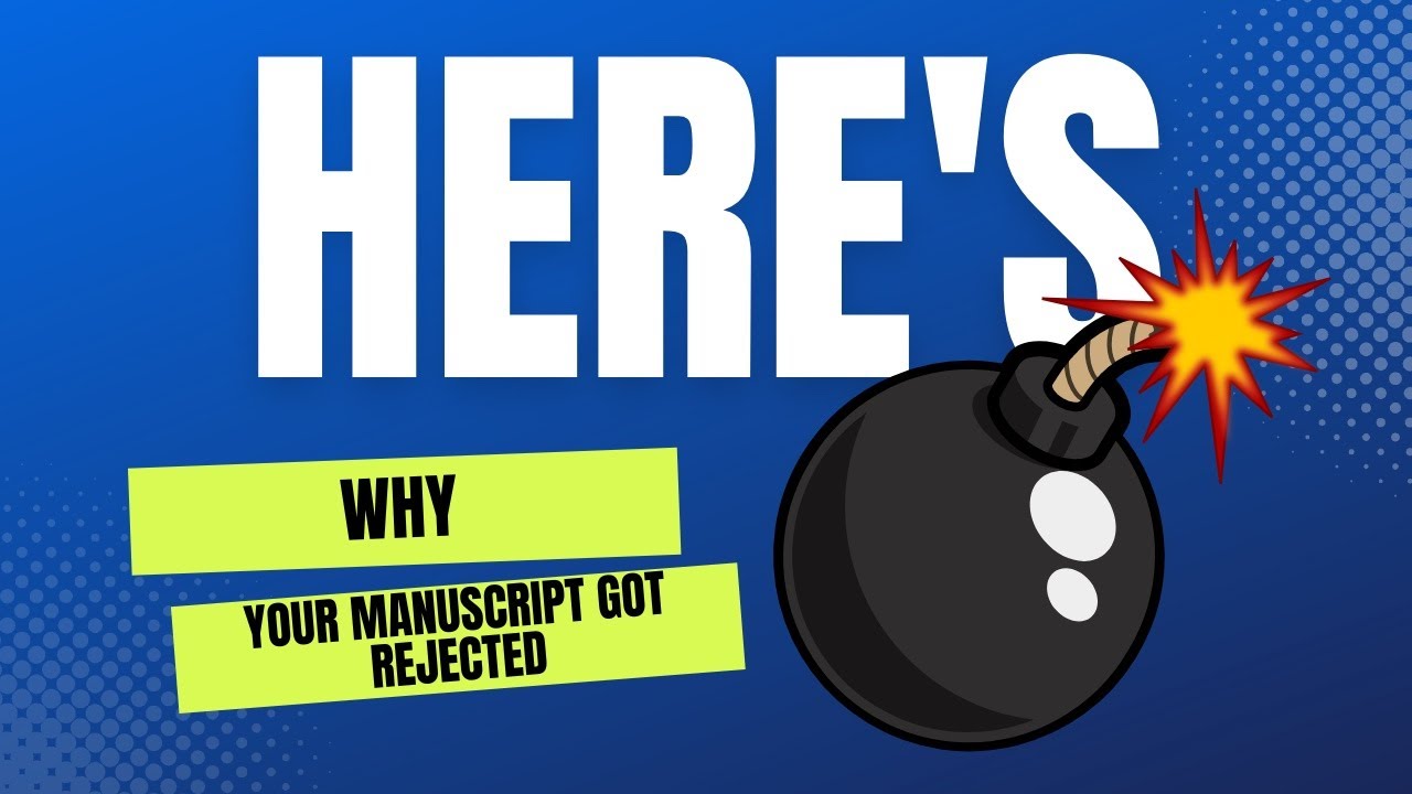 Why Your manuscript probably got rejected | SummitPressPublishers
