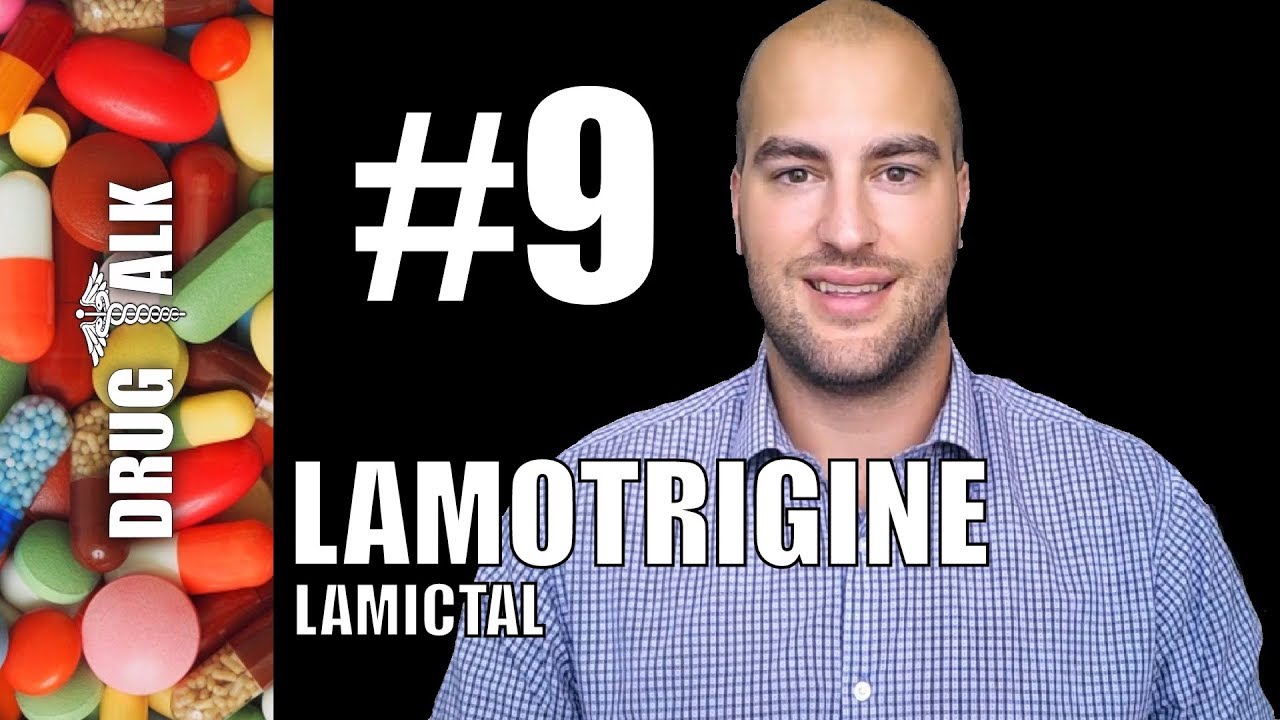 LAMOTRIGINE (LAMICTAL) - PHARMACIST REVIEW - #9