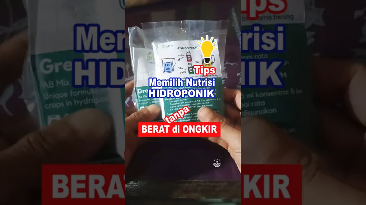 g perlu kuatir di ongkir, tips memilih nutrisi hidroponik tanpa berat di ongkir 