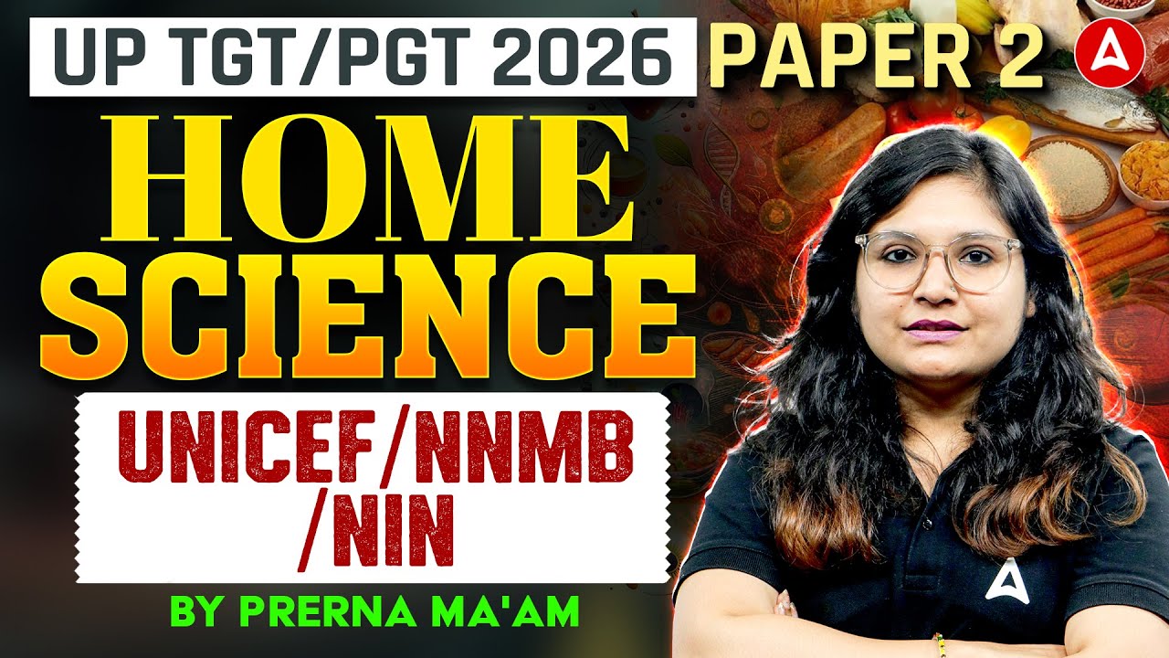 UP TGT PGT Paper 2 Home Science | TGT/PGT Home Science NIN/UNICEF/NNMB | UP TGT PGT Home Science