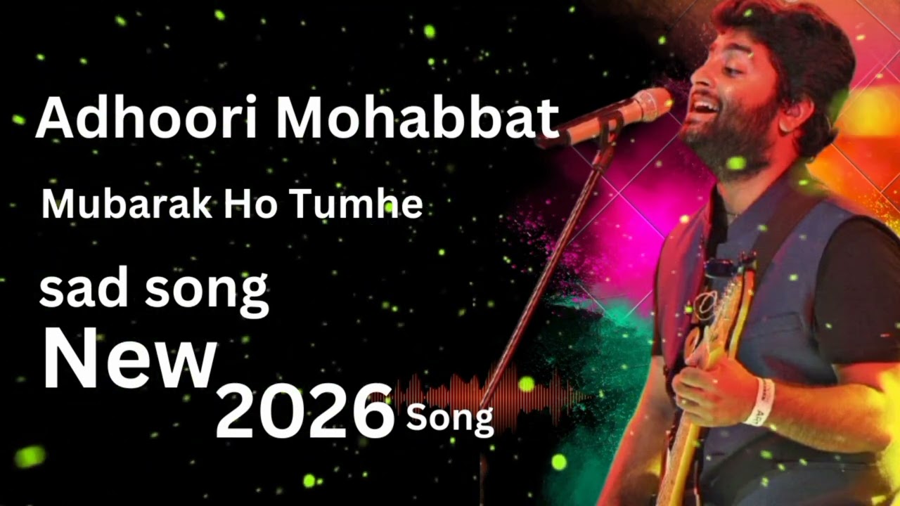 Adhooi Mohabbat Mubarak Ho Tumhe? 💔 | Viral Sad Song 2026 heard touching song.sk music cover 