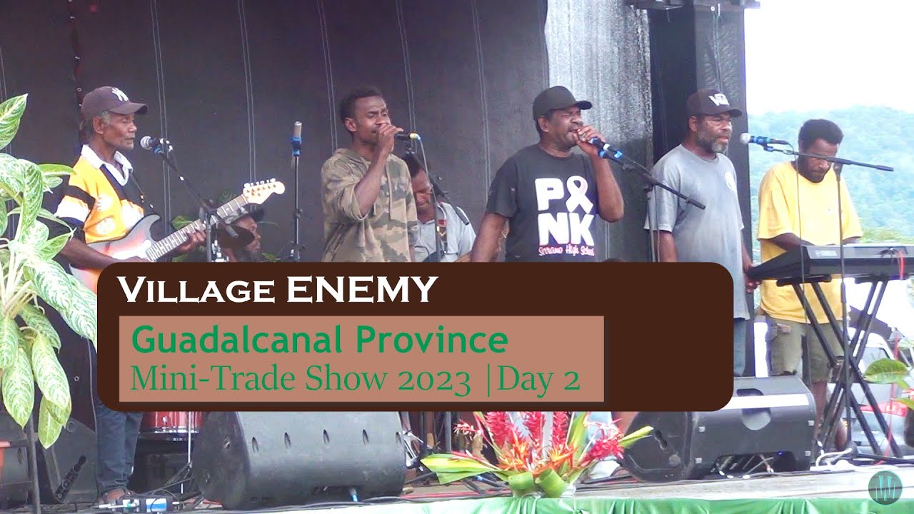 Village Enemy Band  |  Guadalcanal Province Mini Trade Show 2023
