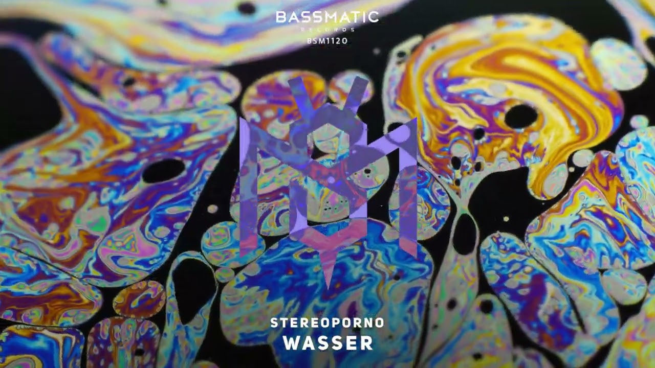 Stereoporno - Wasser | Bassmatic Records