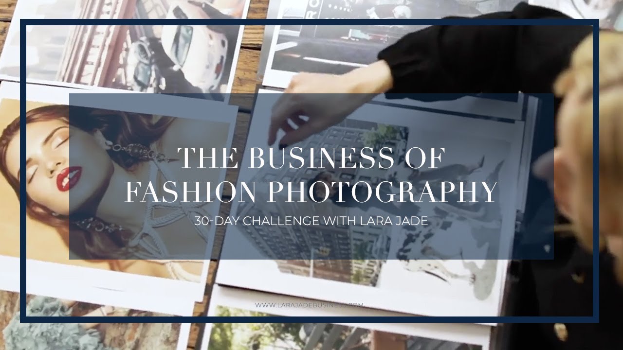Fashion Photography 30 Day Challenge with Lara Jade | The Portrait Masters