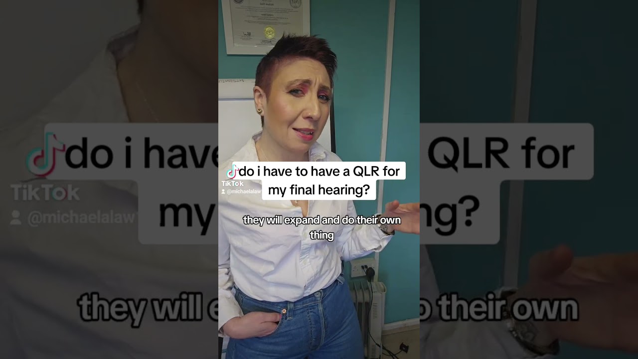 Do I have to have a QLR for a final hearing