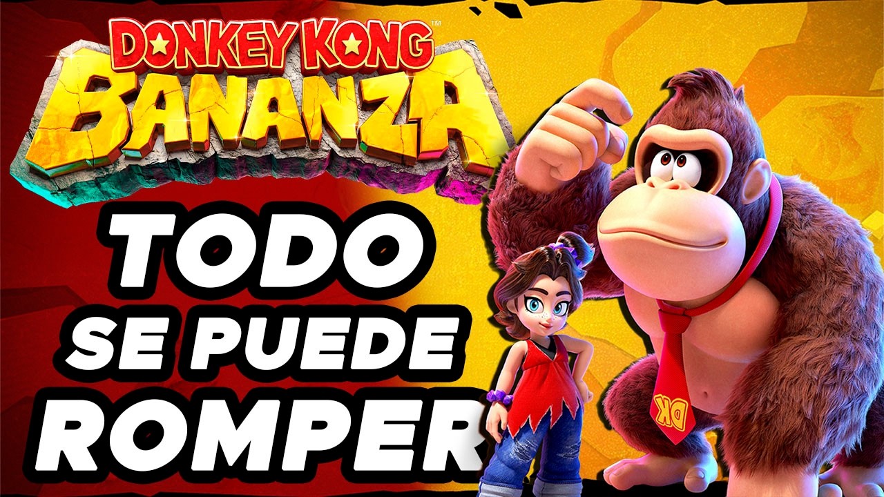 DESTRUIR Y EXPLORAR: ASÍ FUNCIONA BANANZA | QUÉ ES DONKEY KONG BANANZA
