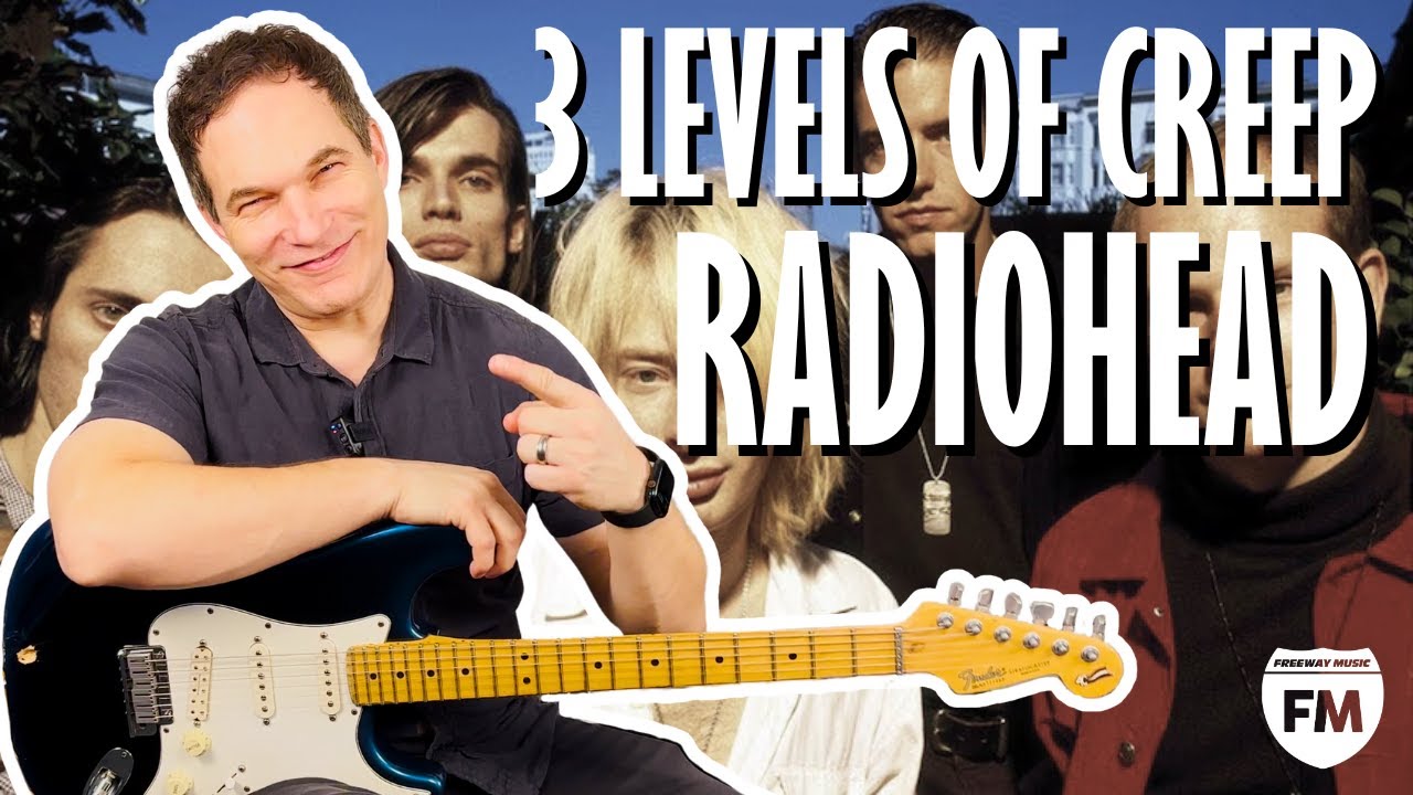 3 Levels of Creep - Radiohead with TABS : Learn This Iconic 90s Song At ANY Level!