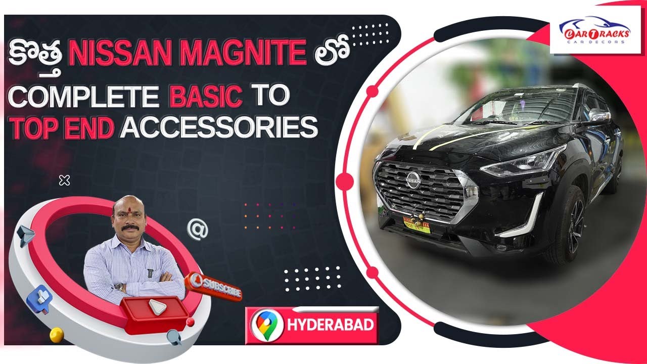 Nissan Magnite | Base model to top model conversion | Complete accessories | Car Tracks Hyderabad