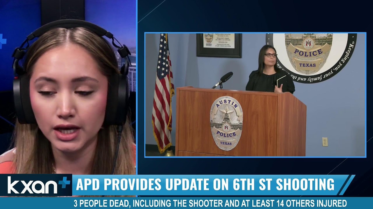 LIVE: Austin Police to update public on Sixth Street mass shooting