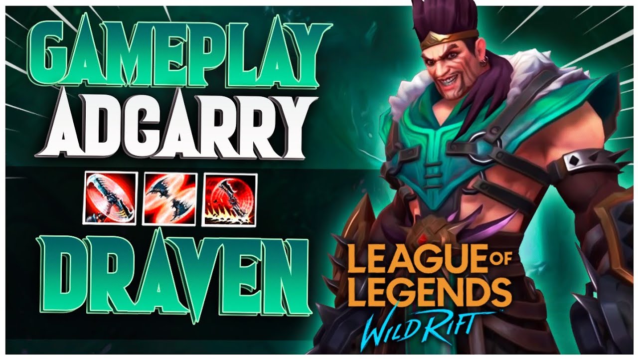 O nome dele é DRAVENNNNNNN - LoL Wild Rift Draven ADC Gameplay em PT-BR