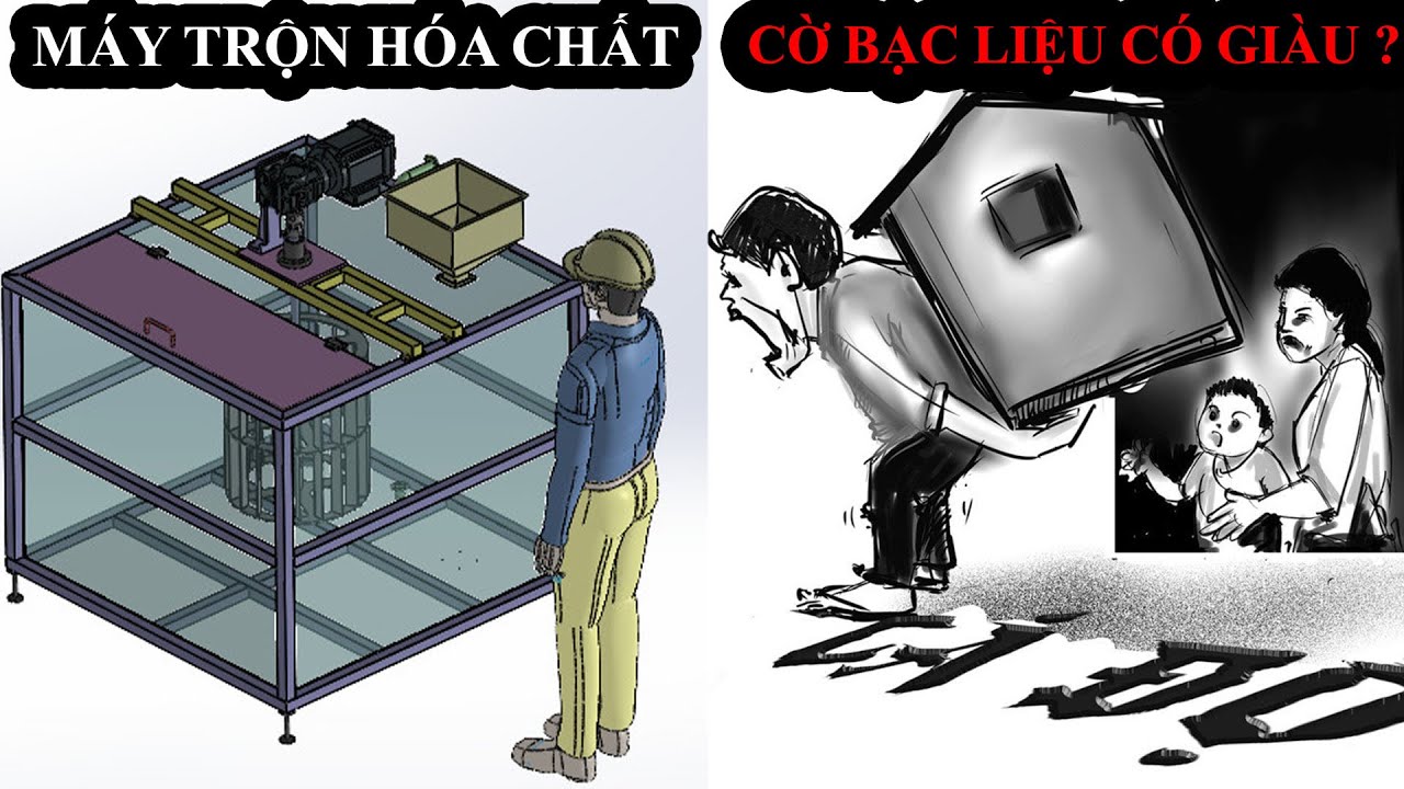 BÀI 3.10 MÁY TRỘN HÓA CHẤT // CỜ BẠC LIỆU CÓ GIÀU ?