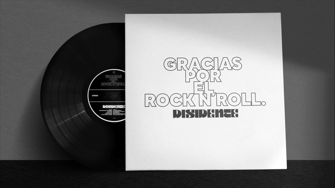 Disidente - Gracias por el Rock n´ Roll (Disco completo)