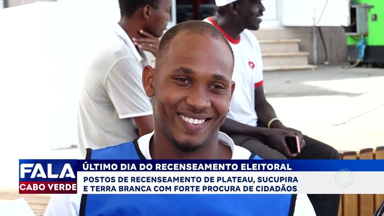 Último dia do recenseamento eleitoral | Fala Cabo Verde