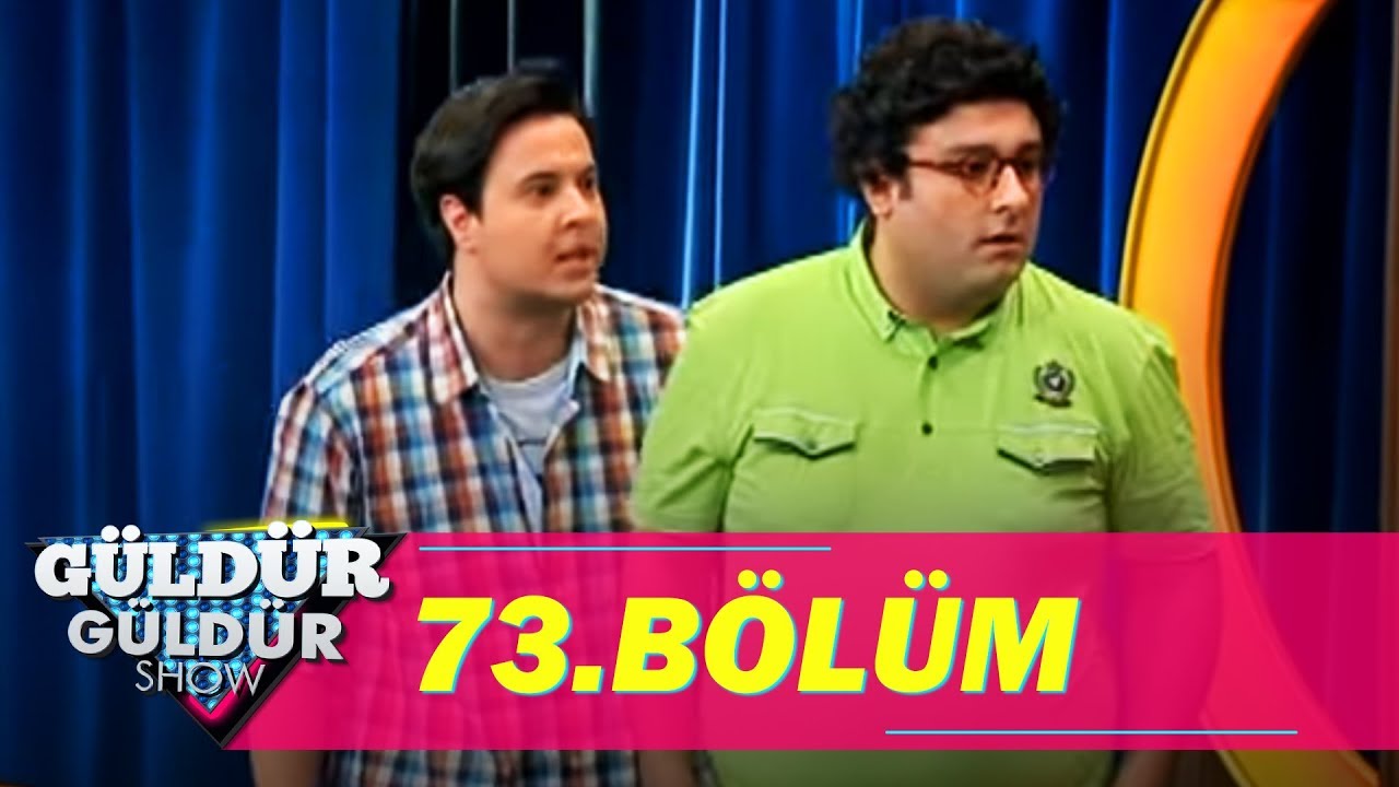 Güldür Güldür Show 73.Bölüm