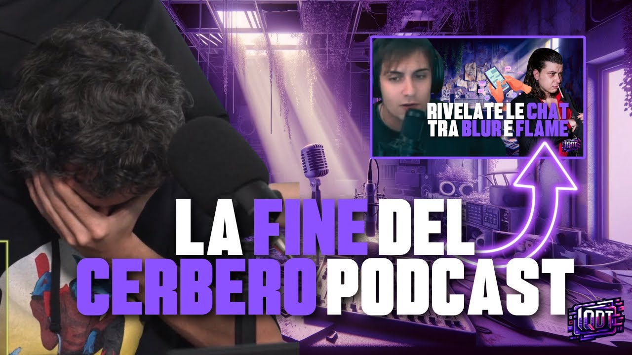 DRAMMA AL CERBERO PODCAST DOPO LE CHAT LEAKATE DA BLUR