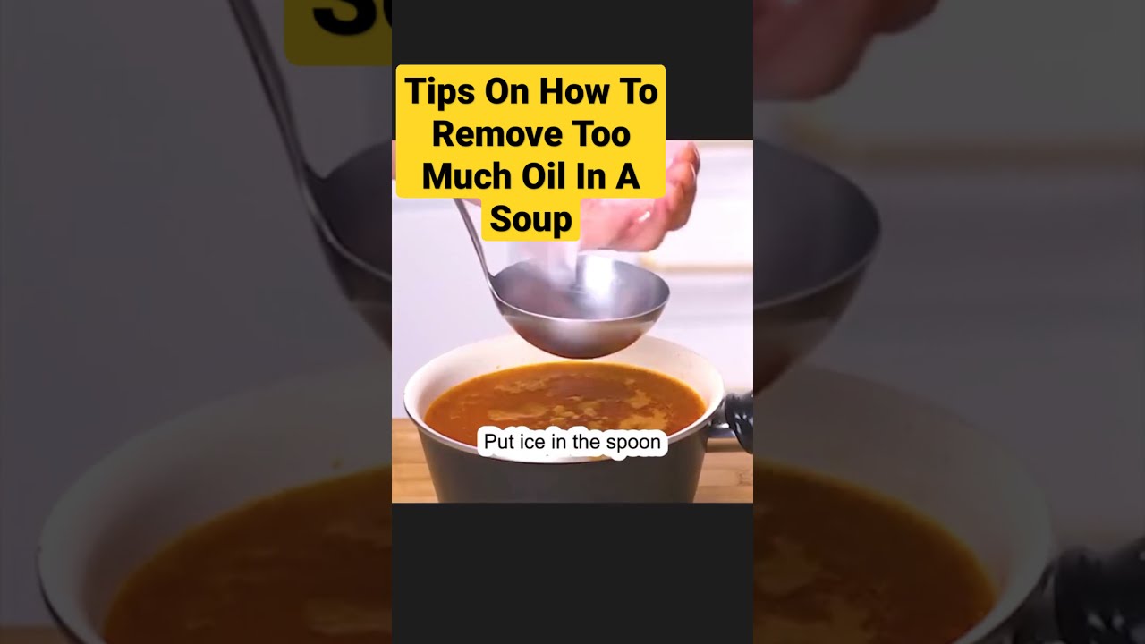 Tips On How To Remove Too Much Oil In A Soup🤗 #Shorts
