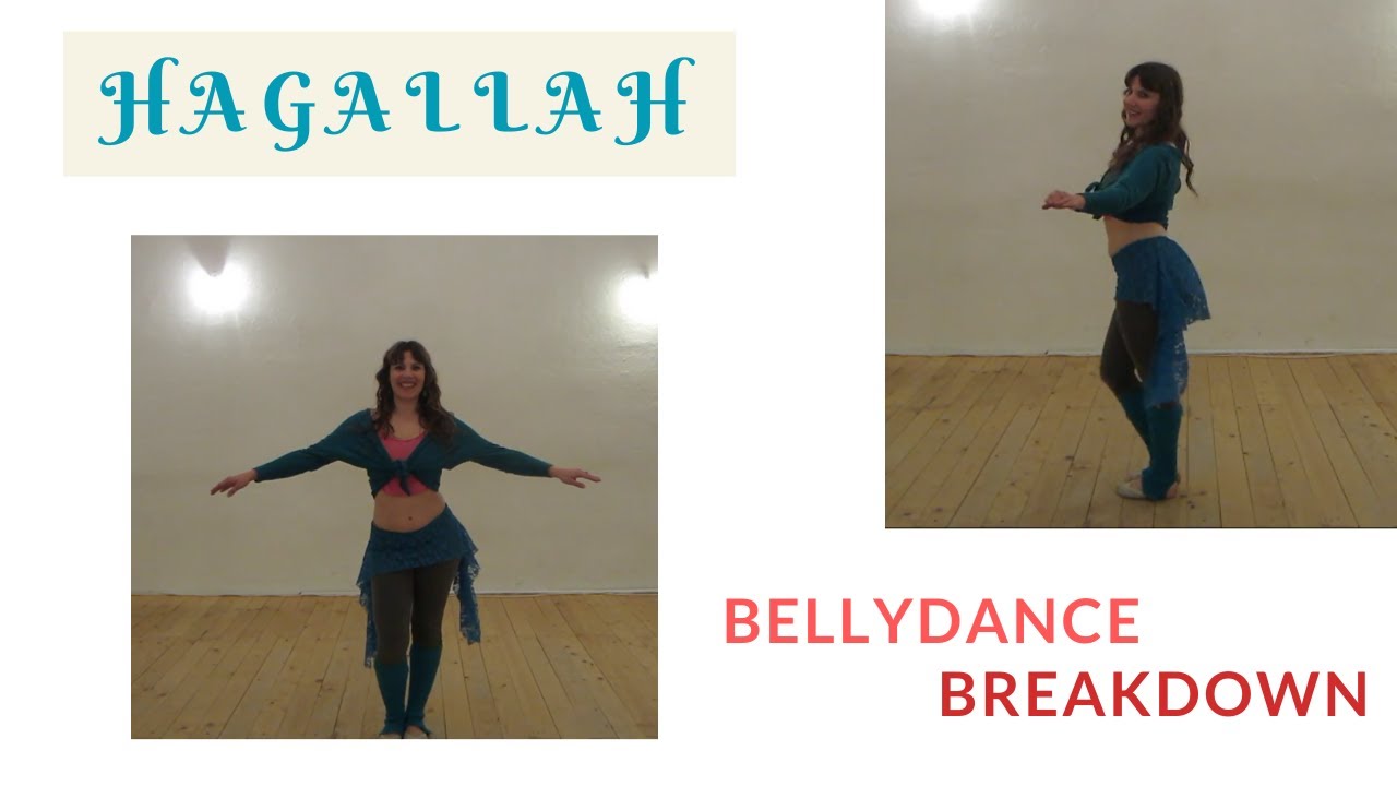 Bellydance breakdown: hagallah