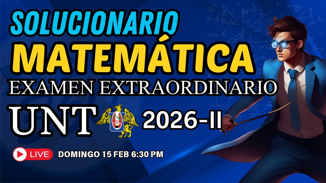 SOLUCION EXTRAORDINARIO UNT💥 ¡Full MATEMÁTICA🤓!