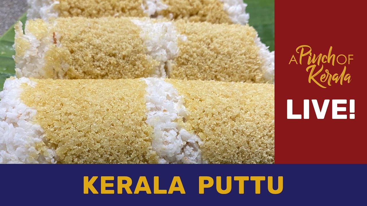 Kerala Puttu (Steamed Rice) (Extended Edition)