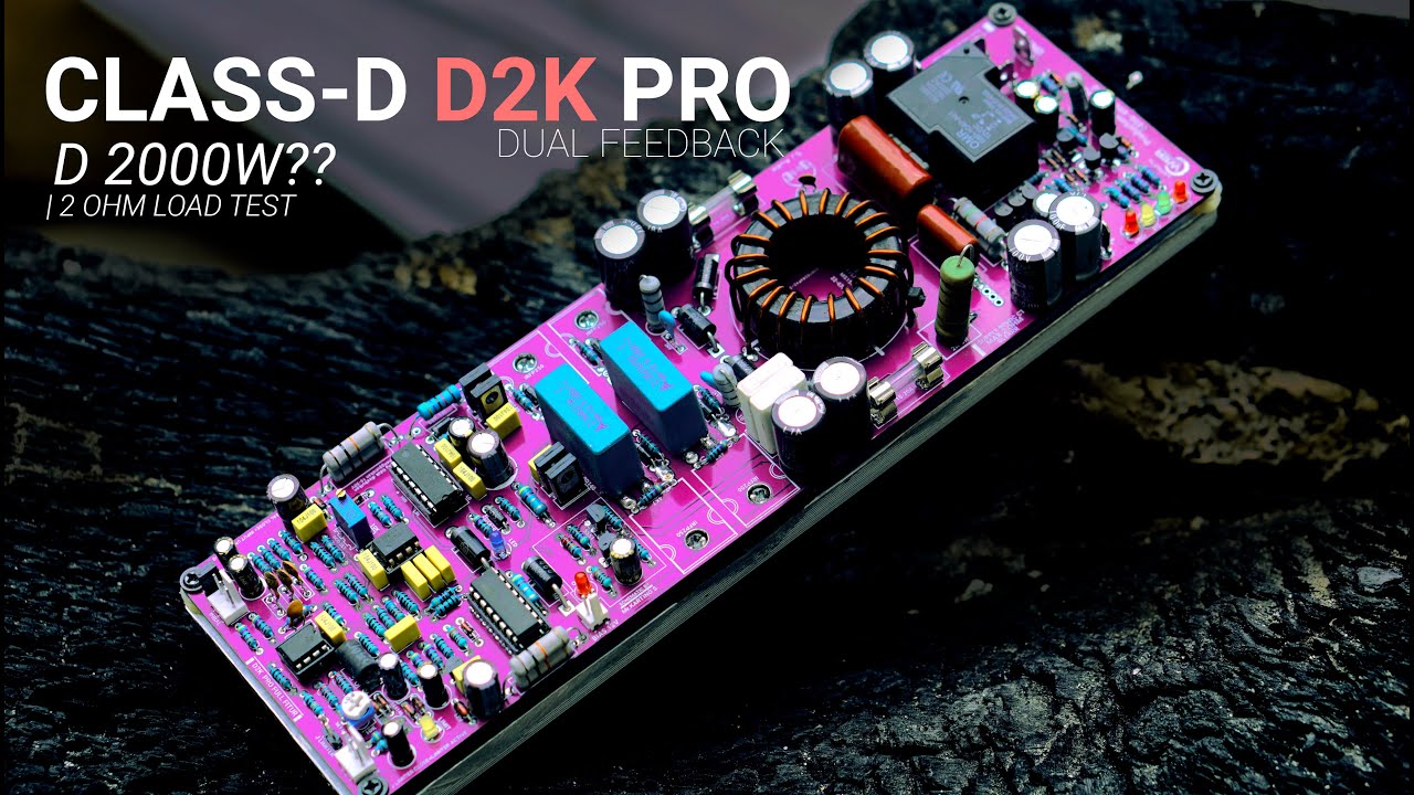 Class-D Amplifier D2K Pro Dual Feedback