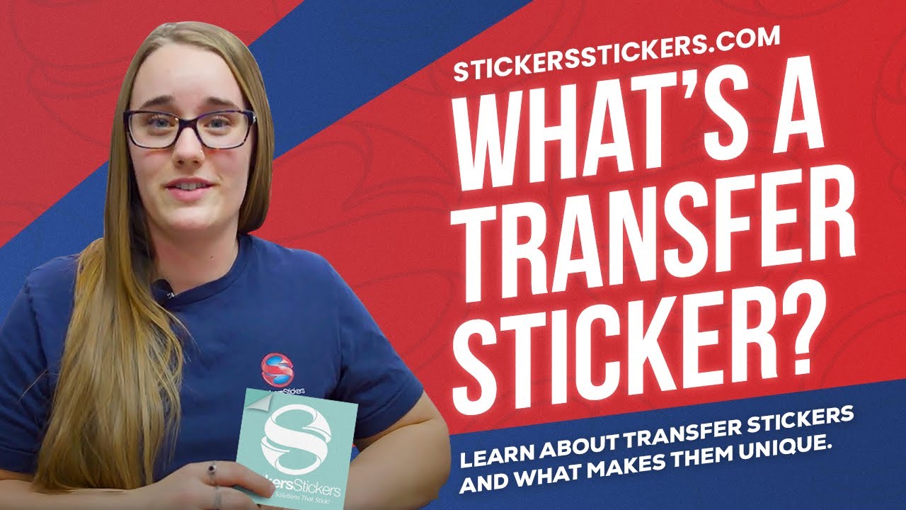 What is a Transfer Sticker?