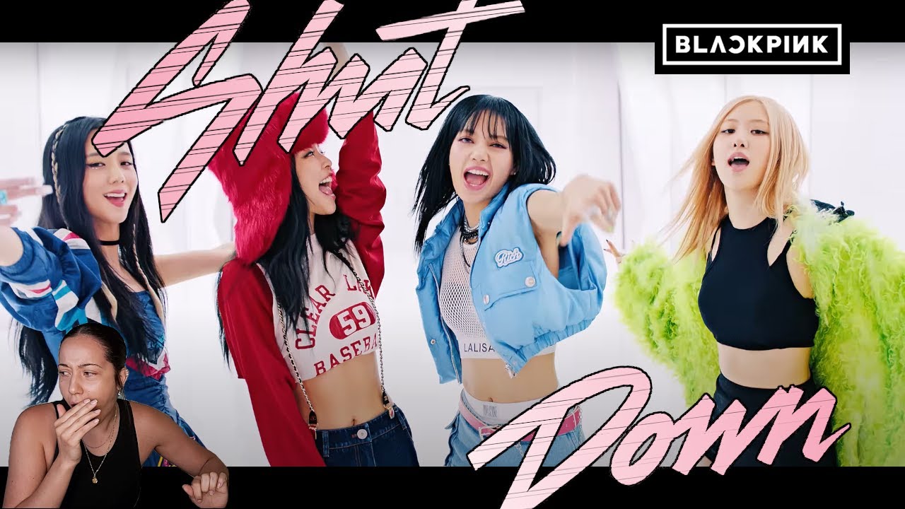 BLACKPINK- Shut Down- Reaction