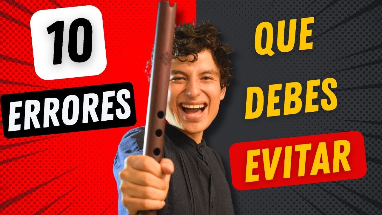 EVITA HACER ESTOS 10 ERRORES YA!!🚨 Clase de Quena