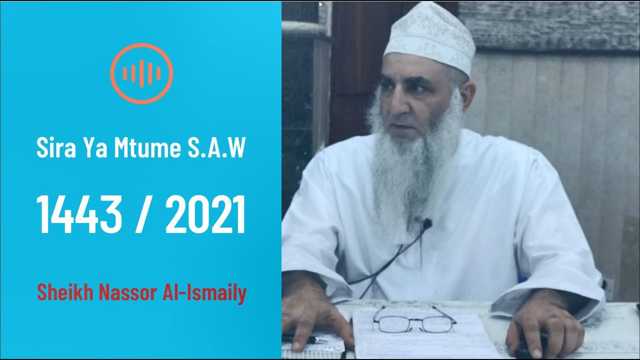 Sira Ya Mtume SAW   Part 10 (SHEIKH NASSOR AL-ISMAILY)