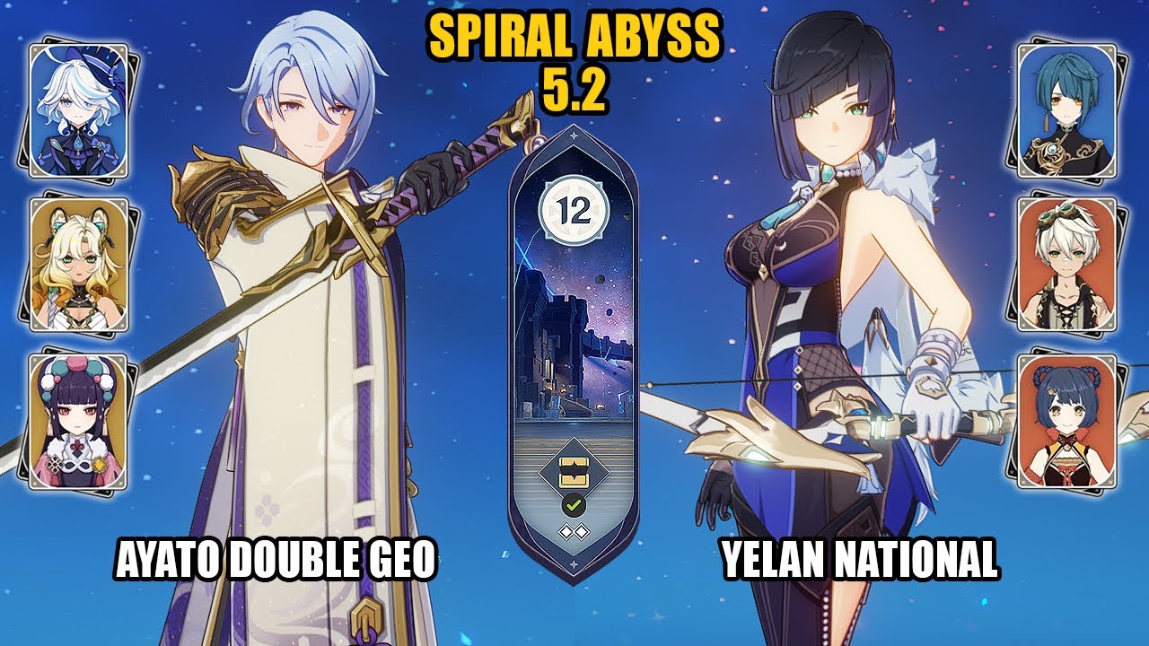 Ayato Double Geo & Yelan National | Spiral Abyss 5.2 | Genshin Impact