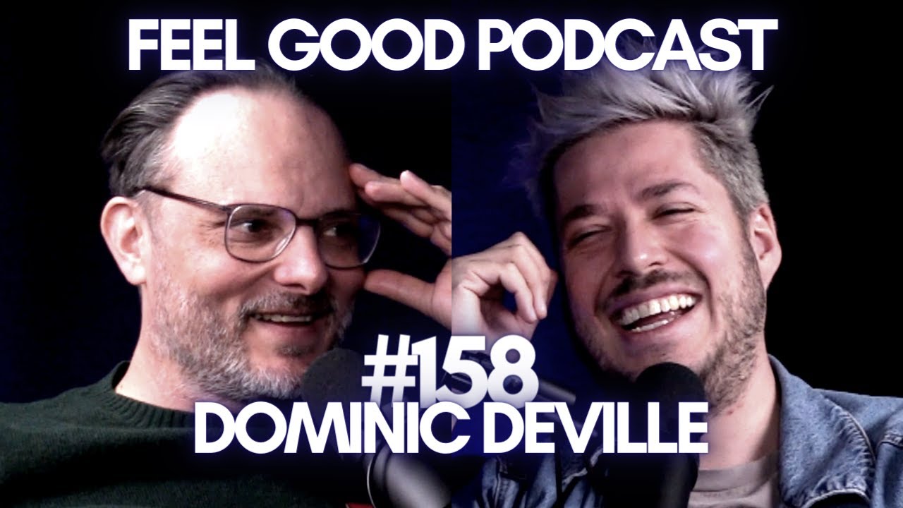 Dominic Deville in Joël von Mutzenbecher's FEEL GOOD PODCAST