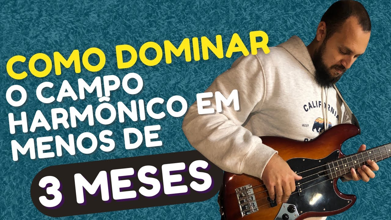 #87- COMO DOMINAR O CAMPO HARMONICO NO BAIXO EM MENOS DE 3 MESES