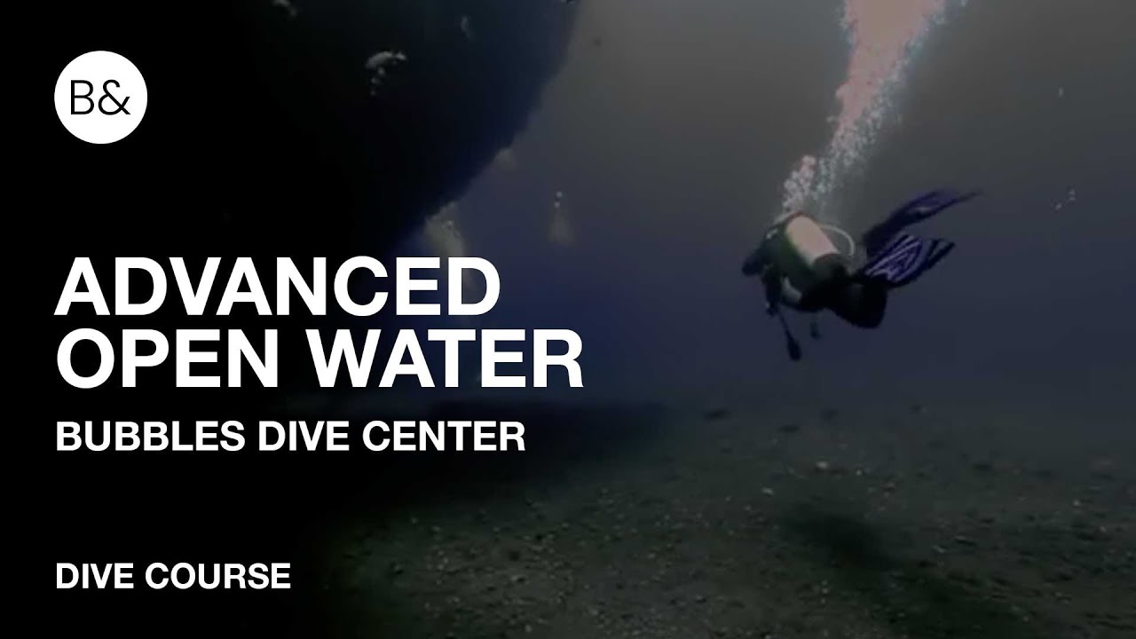 ADVANCED OPEN WATER | Bubbles Dive Center | Course | B&wtf
