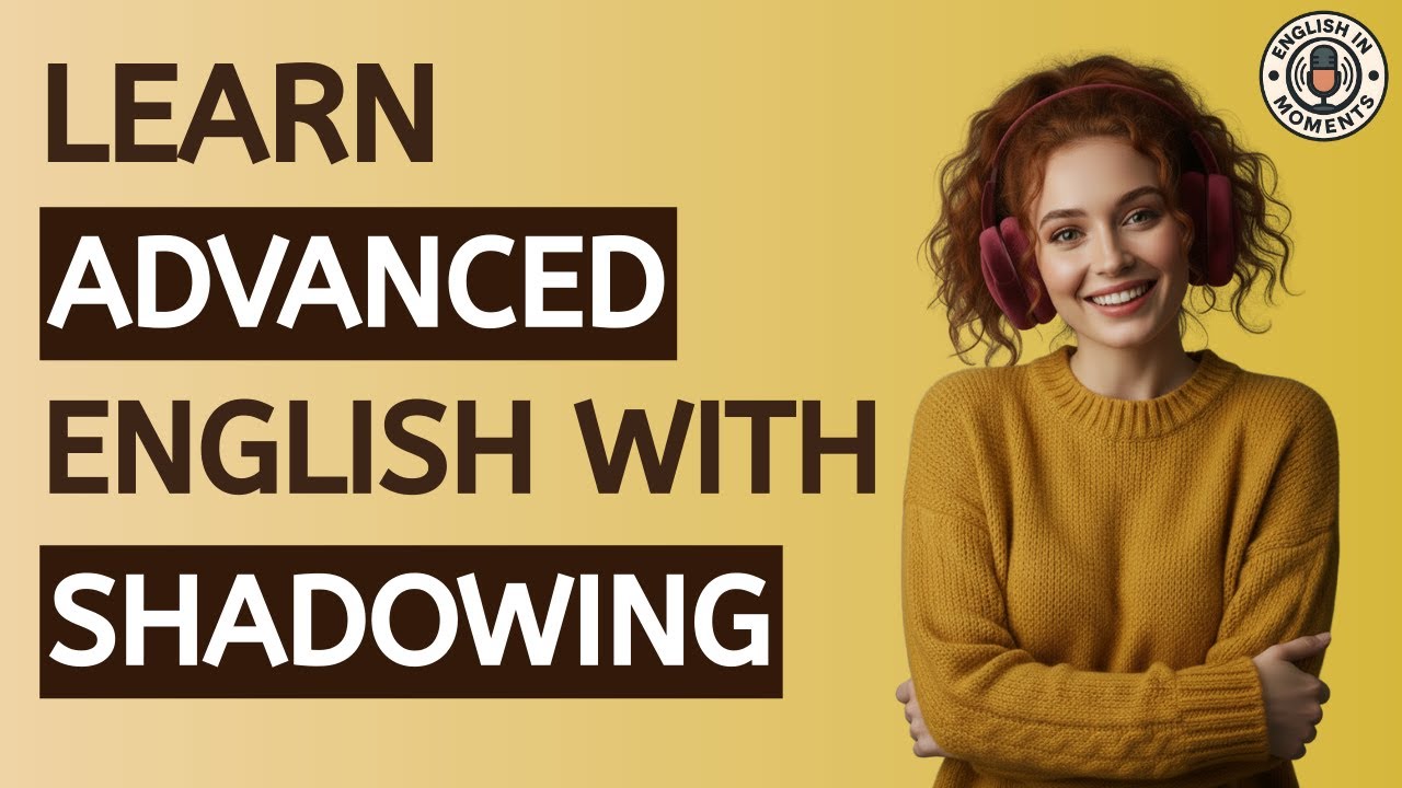 Learn Advanced English With Shadowing | C2 Listening & Speaking Practice Podcast