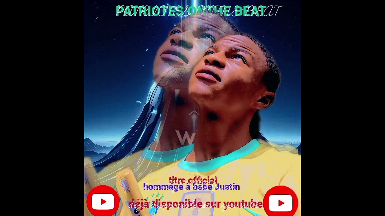 Patriotes onthe Beat aummage bébé Justin audio officiel 