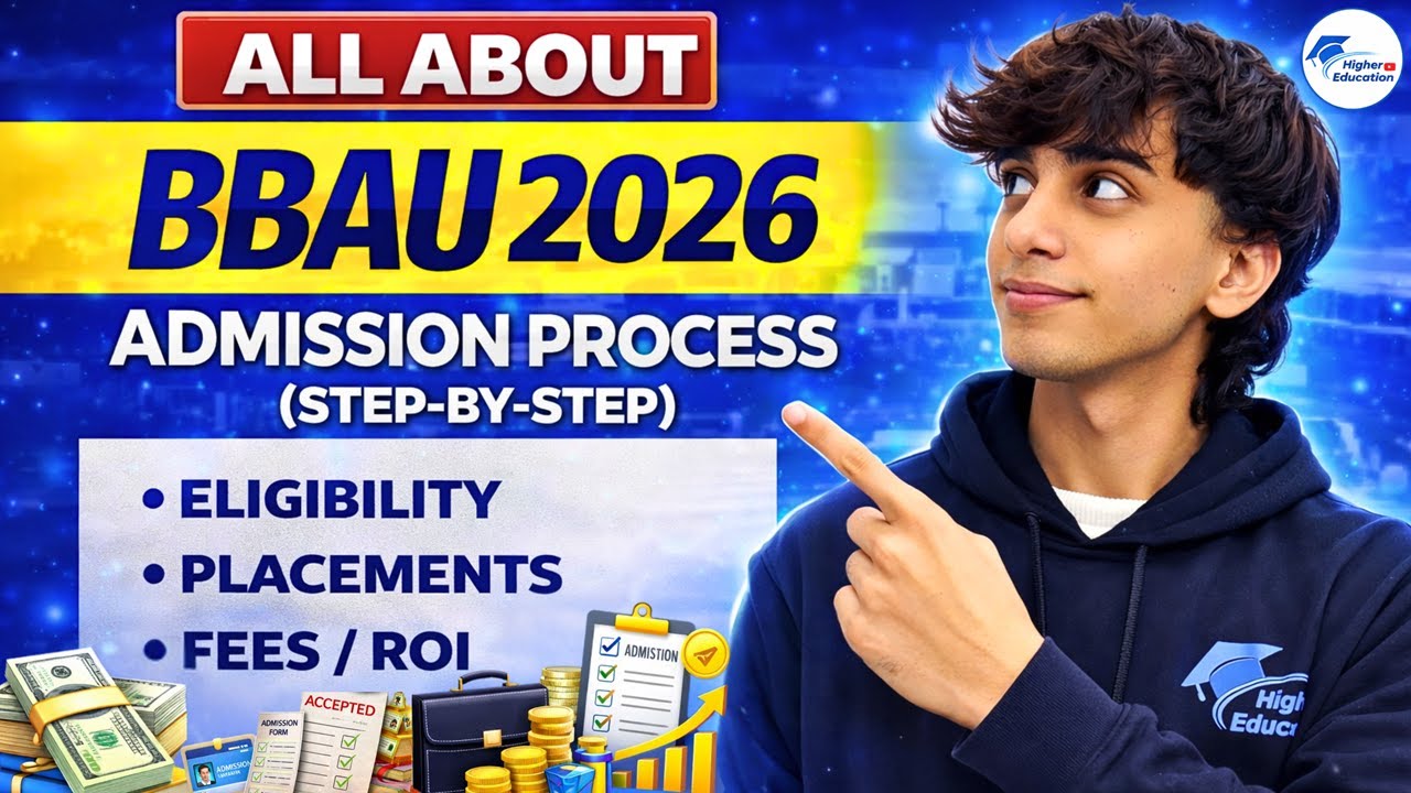 BBAU UG Admission Process 2026 | CUET Mandatory, Courses, Eligibility & Step by Step Guide