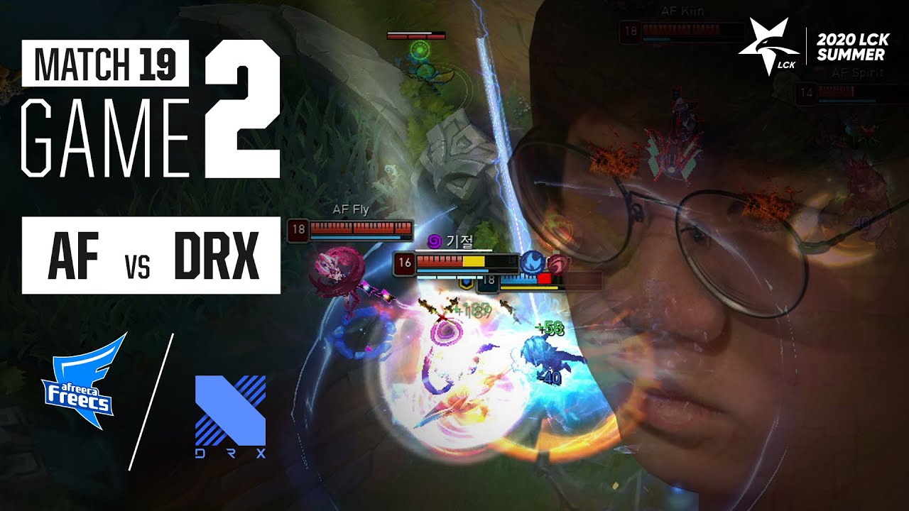 킬 각 | 아프리카 vs DRX H/L 06.28 | 2020 우리은행 LCK 서머 스플릿